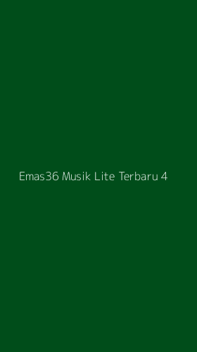 Tampilan Antarmuka Aplikasi Emas36 Musik Lite Terbaru - 4