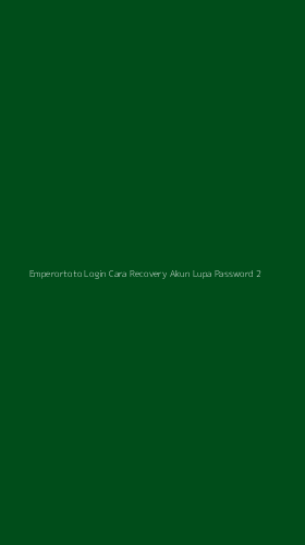 Tampilan Antarmuka Aplikasi Emperortoto Login Cara Recovery Akun Lupa Password - 2