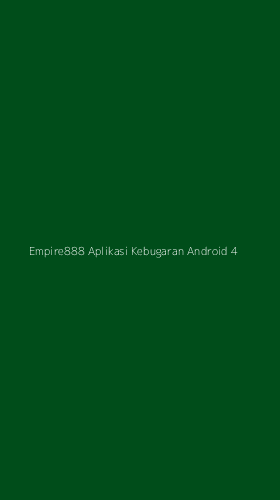 Tampilan Antarmuka Aplikasi Empire888 Aplikasi Kebugaran Android - 4