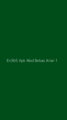 Tampilan Antarmuka Aplikasi En365 Apk Mod Bebas Iklan - 1