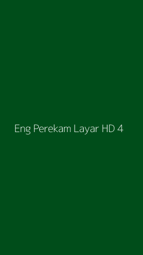 Tampilan Antarmuka Aplikasi Eng Perekam Layar Hd - 4