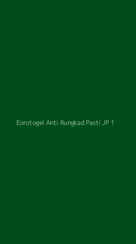 Tampilan Antarmuka Aplikasi Eorotogel Anti Rungkad Pasti Jp - 1