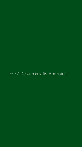 Tampilan Antarmuka Aplikasi Er77 Desain Grafis Android - 2