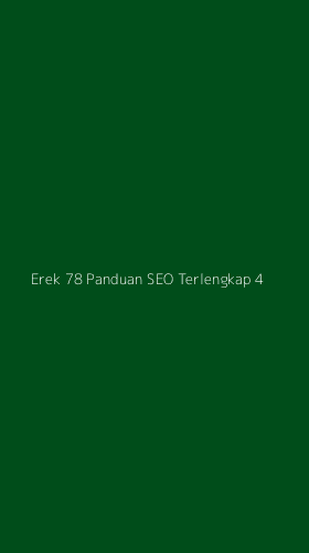 Tampilan Antarmuka Aplikasi Erek 78 Panduan Seo Terlengkap - 4