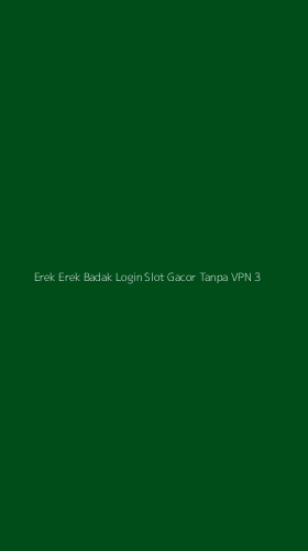 Tampilan Antarmuka Aplikasi Erek Erek Badak Login Slot Gacor Tanpa Vpn - 3