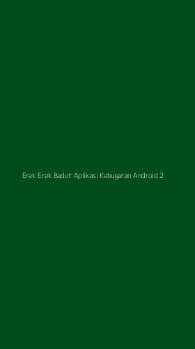 Tampilan Antarmuka Aplikasi Erek Erek Badut Aplikasi Kebugaran Android - 2
