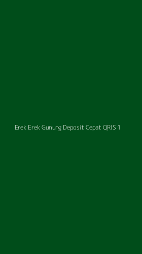 Tampilan Antarmuka Aplikasi Erek Erek Gunung Deposit Cepat Qris - 1