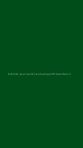 Tampilan Antarmuka Aplikasi Erek Erek Jarum Suntik Cara Download Apk Game Resmi - 2