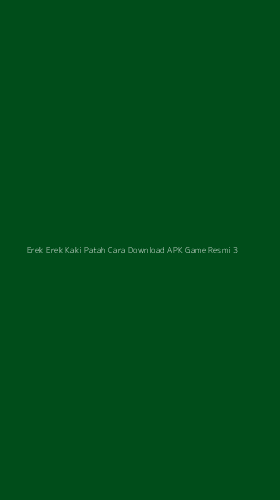 Tampilan Antarmuka Aplikasi Erek Erek Kaki Patah Cara Download Apk Game Resmi - 3