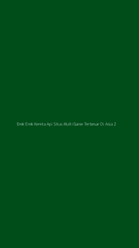 Tampilan Antarmuka Aplikasi Erek Erek Kereta Api Situs Multi Game Terbesar Di Asia - 2