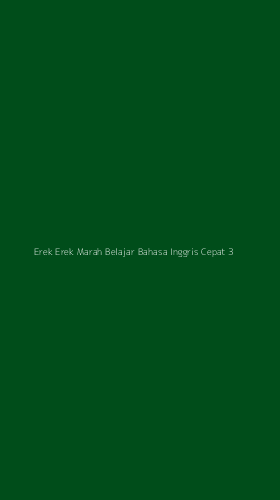 Tampilan Antarmuka Aplikasi Erek Erek Marah Belajar Bahasa Inggris Cepat - 3