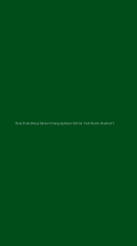 Tampilan Antarmuka Aplikasi Erek Erek Mimpi Motor Hilang Aplikasi Daftar Slot Resmi Android - 1