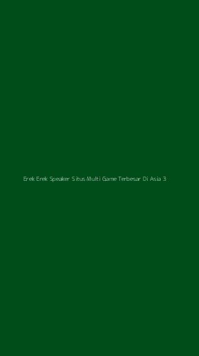 Tampilan Antarmuka Aplikasi Erek Erek Speaker Situs Multi Game Terbesar Di Asia - 3