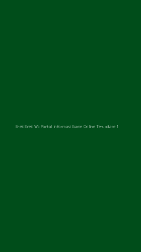 Tampilan Antarmuka Aplikasi Erek Erek Wc Portal Informasi Game Online Terupdate - 1