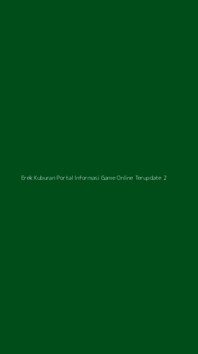 Tampilan Antarmuka Aplikasi Erek Kuburan Portal Informasi Game Online Terupdate - 2