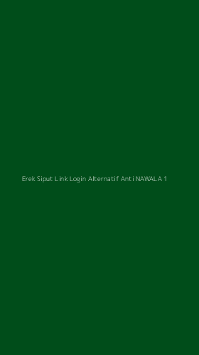 Tampilan Antarmuka Aplikasi Erek Siput Link Login Alternatif Anti Nawala - 1