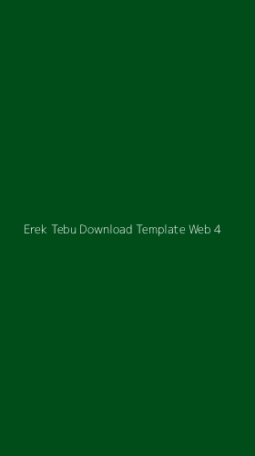 Tampilan Antarmuka Aplikasi Erek Tebu Download Template Web - 4