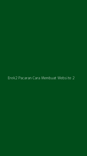 Tampilan Antarmuka Aplikasi Erek2 Pacaran Cara Membuat Website - 2