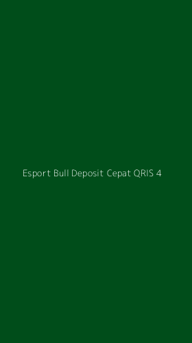 Tampilan Antarmuka Aplikasi Esport Bull Deposit Cepat Qris - 4