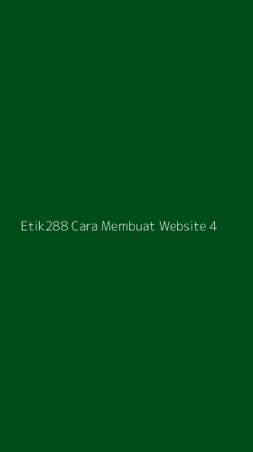 Tampilan Antarmuka Aplikasi Etik288 Cara Membuat Website - 4
