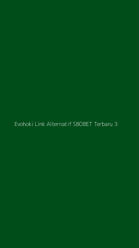 Tampilan Antarmuka Aplikasi Evohoki Link Alternatif Sbobet Terbaru - 3