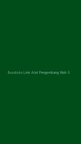 Tampilan Antarmuka Aplikasi Evostoto Link Alat Pengembang Web - 3
