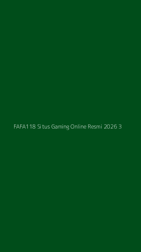 Tampilan Antarmuka Aplikasi Fafa118 Situs Gaming Online Resmi 2026 - 3
