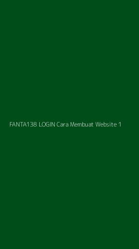 Tampilan Antarmuka Aplikasi Fanta138 Login Cara Membuat Website - 1