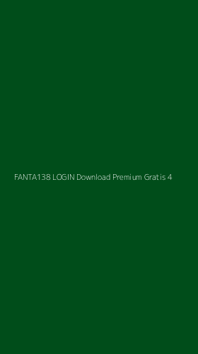 Tampilan Antarmuka Aplikasi Fanta138 Login Download Premium Gratis - 4