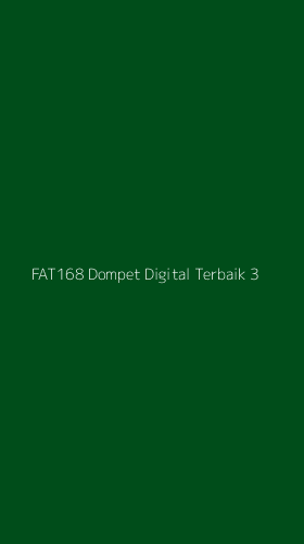 Tampilan Antarmuka Aplikasi Fat168 Dompet Digital Terbaik - 3