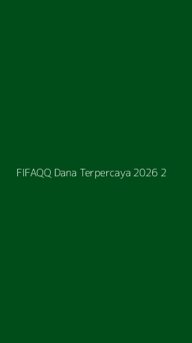 Tampilan Antarmuka Aplikasi Fifaqq Dana Terpercaya 2026 - 2