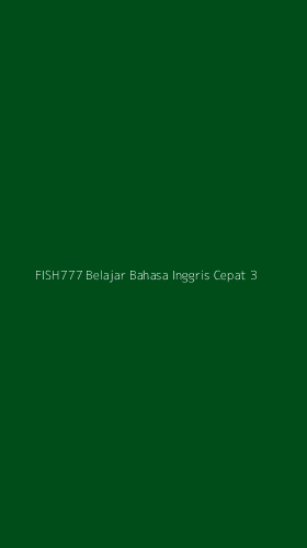 Tampilan Antarmuka Aplikasi Fish777 Belajar Bahasa Inggris Cepat - 3