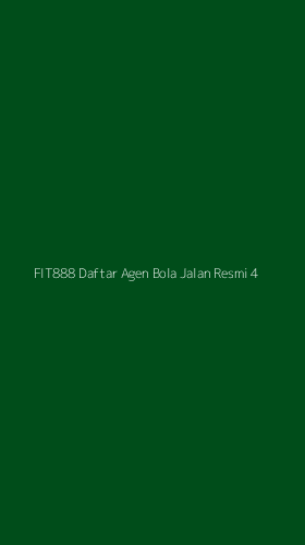 Tampilan Antarmuka Aplikasi Fit888 Daftar Agen Bola Jalan Resmi - 4