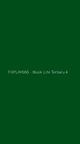 Tampilan Antarmuka Aplikasi FIXPLAY666 - Musik Lite Terbaru - 4