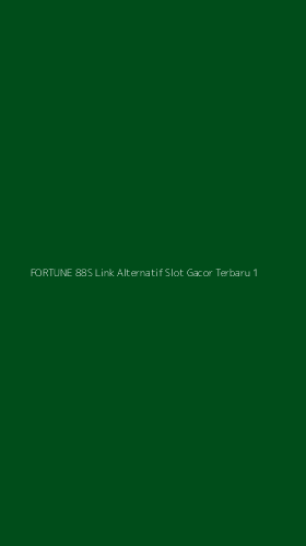 Tampilan Antarmuka Aplikasi Fortune 88s Link Alternatif Slot Gacor Terbaru - 1