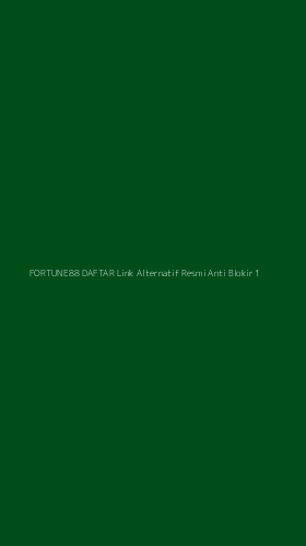 Tampilan Antarmuka Aplikasi Fortune88 Daftar Link Alternatif Resmi Anti Blokir - 1