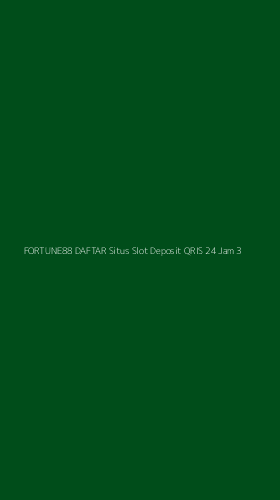 Tampilan Antarmuka Aplikasi Fortune88 Daftar Situs Slot Deposit Qris 24 Jam - 3