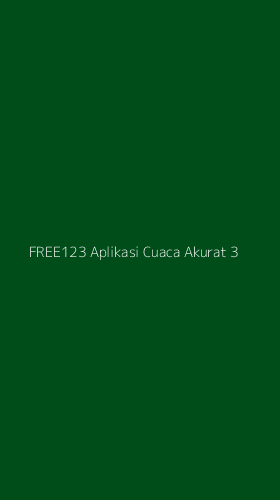 Tampilan Antarmuka Aplikasi Free123 Aplikasi Cuaca Akurat - 3