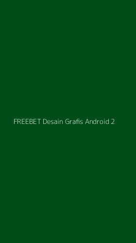 Tampilan Antarmuka Aplikasi Freebet Desain Grafis Android - 2