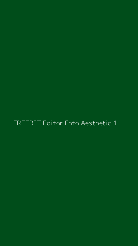 Tampilan Antarmuka Aplikasi Freebet Editor Foto Aesthetic - 1
