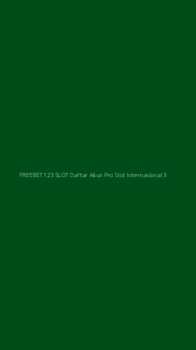 Tampilan Antarmuka Aplikasi Freebet123 Slot Daftar Akun Pro Slot Internasional - 3
