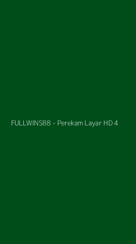 Tampilan Antarmuka Aplikasi FULLWINS88 - Perekam Layar HD - 4