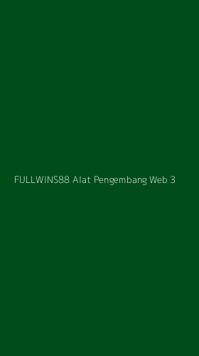 Tampilan Antarmuka Aplikasi Fullwins88 Alat Pengembang Web - 3