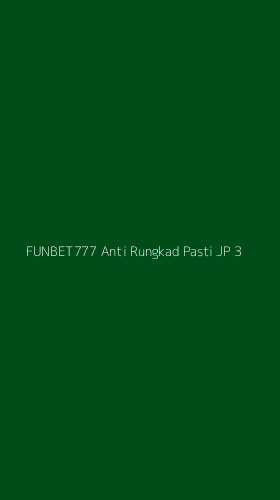 Tampilan Antarmuka Aplikasi Funbet777 Anti Rungkad Pasti Jp - 3