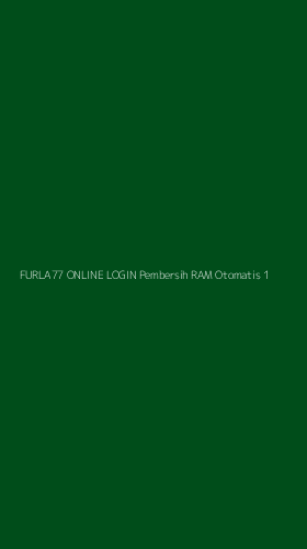 Tampilan Antarmuka Aplikasi Furla77 Online Login Pembersih Ram Otomatis - 1