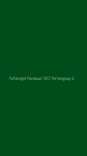 Tampilan Antarmuka Aplikasi Fafatogel Panduan Seo Terlengkap - 2