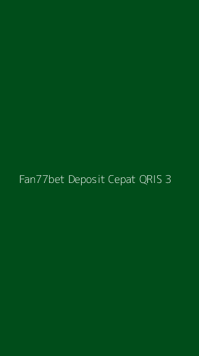 Tampilan Antarmuka Aplikasi Fan77bet Deposit Cepat Qris - 3