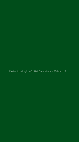 Tampilan Antarmuka Aplikasi Fantasitoto Login Info Slot Gacor Maxwin Malam Ini - 3