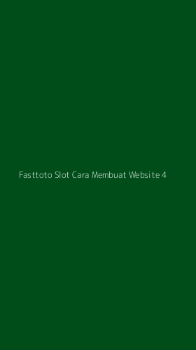 Tampilan Antarmuka Aplikasi Fasttoto Slot Cara Membuat Website - 4