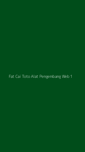 Tampilan Antarmuka Aplikasi Fat Cai Toto Alat Pengembang Web - 1